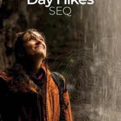 Day Hikes SEQ Guidebook