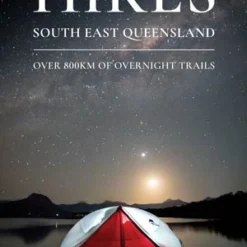 Overnight Hikes South East Queensland Guidebook