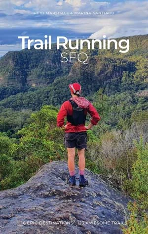 Trail Running SEQ Guidebook 3 Trail Running SEQ Guidebook